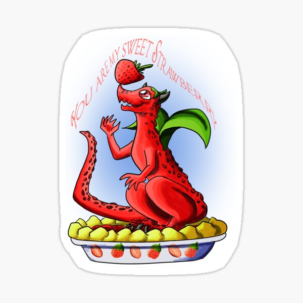 You're my sweet Strawberry Sticker