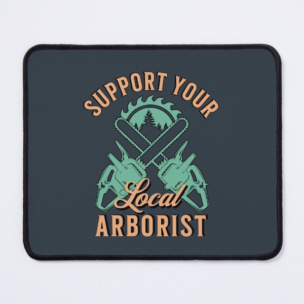 Item preview, Suport Your Local Arborist - Gifts For Arborists designed and sold by GasparArts.