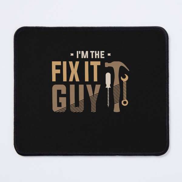 Item preview, I'm The Fix It Guy - The Handyman Fixologist with the Right Tools! designed and sold by cidolopez.