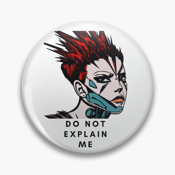 Item preview, DO NOT EXPLAIN ME designed and sold by Sunflower5576.
