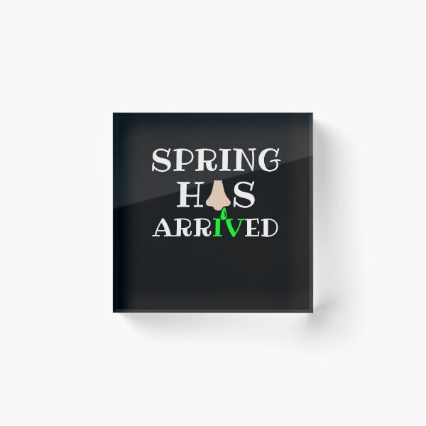 Item preview, Spring has arrived, with a green snot from the nose designed and sold by Drzamag.