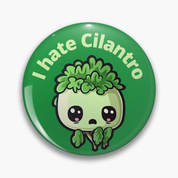 Item preview, I hate Cilantro designed and sold by schizarty.