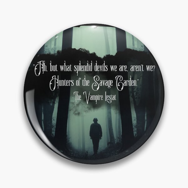 Item preview, Splendid Devils | The Vampire Lestat quote designed and sold by VampyreZen.