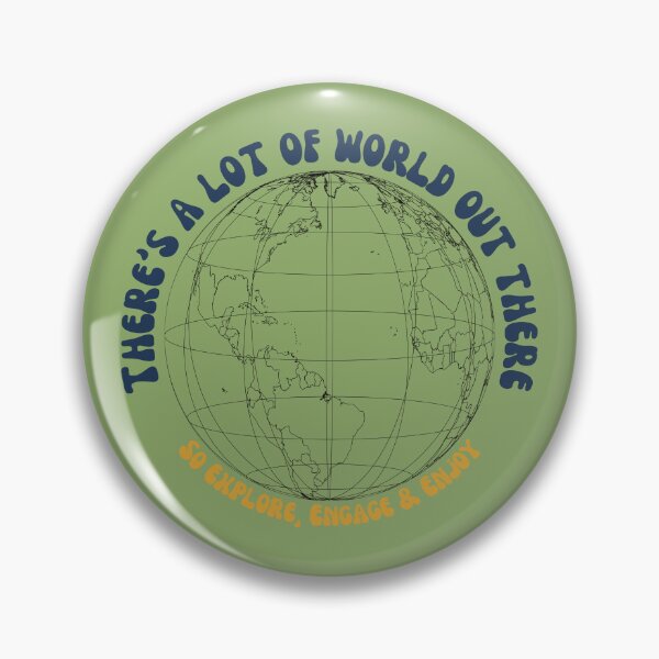 Item preview, A lot of world - explore, engage and enjoy designed and sold by StoneybrokeM.