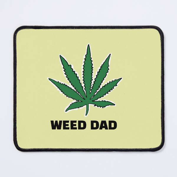 Item preview, weed dad designed and sold by sarina G.