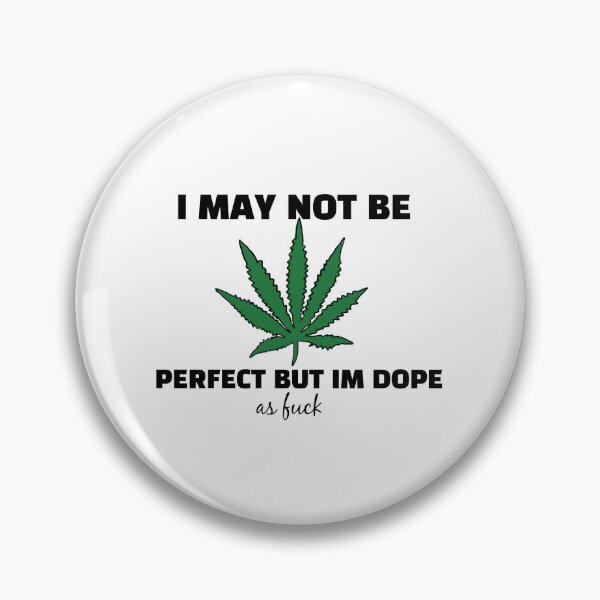 Item preview, im not perfect but im dope designed and sold by sarina G.