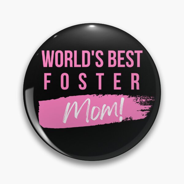 Item preview, World’s Best Foster Mom designed and sold by TreetopStudios.