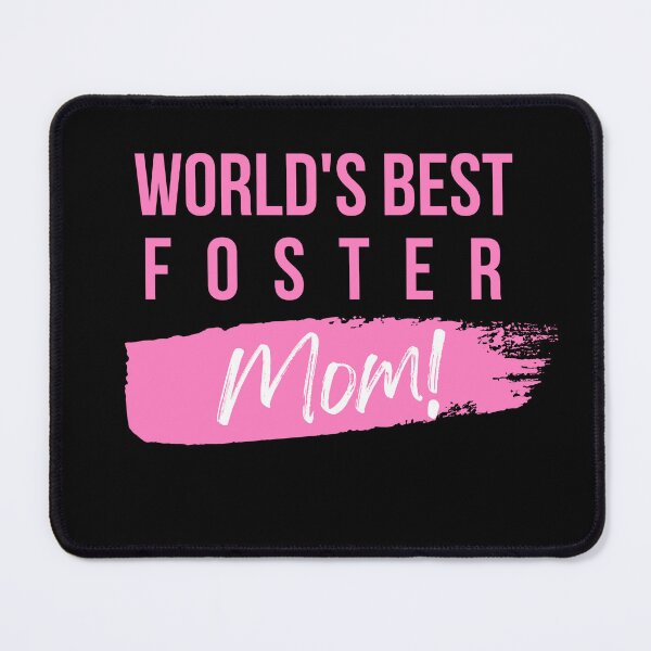 Item preview, World’s Best Foster Mom designed and sold by TreetopStudios.