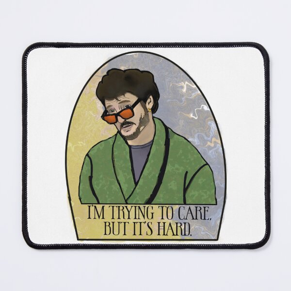 Item preview, Pedro is trying to care. designed and sold by DoodlesByKy.