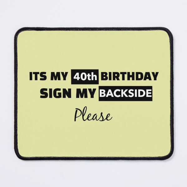 Item preview, its my 40th birthday sign my  designed and sold by sarina G.