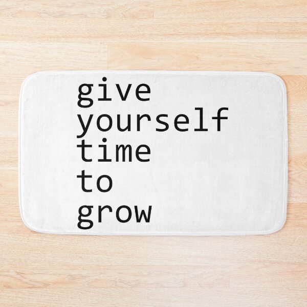 Item preview, Give yourself time to grow designed and sold by HappyTrippy.