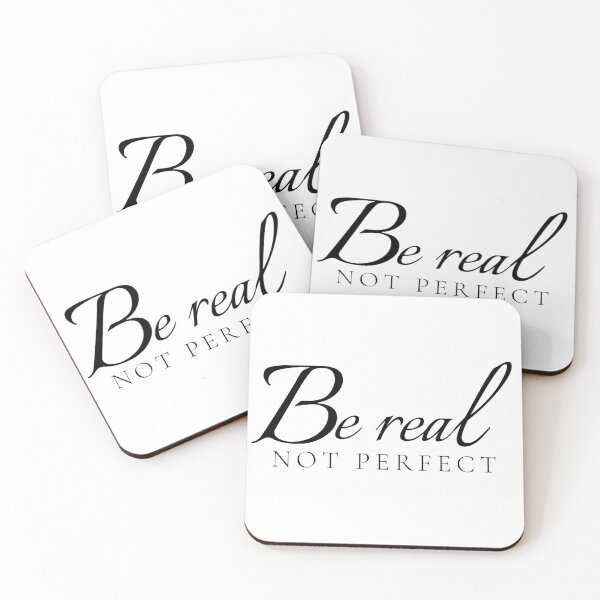 Item preview, be real not perfect designed and sold by comane.