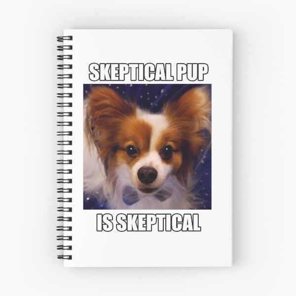 Item preview, Skeptical Pup is Skeptical designed and sold by sheilaspy.
