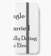 Mentally Dating Zac Efron iPhone Wallet/Case/Skin