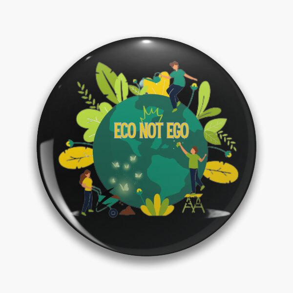 Item preview, eco not ego, Climate Change Awareness designed and sold by DouchraaNow.