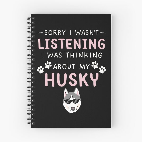 Item preview, Husky Quote designed and sold by HuskyHuddle.