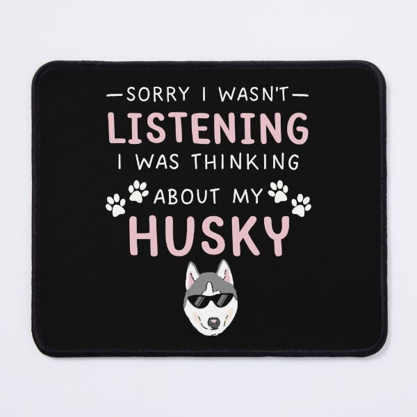 Item preview, Husky Quote designed and sold by HuskyHuddle.