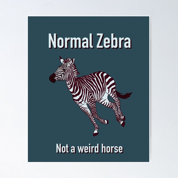 Item preview, Normal Zebra designed and sold by Deadbirdkitsch.