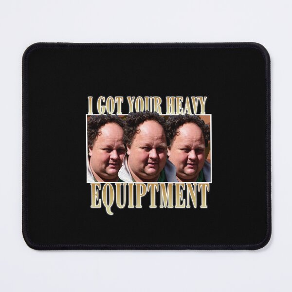 Item preview, Billy Gerhardt Boss - I got your heavy equipment meme classic designed and sold by POPCulturejb.