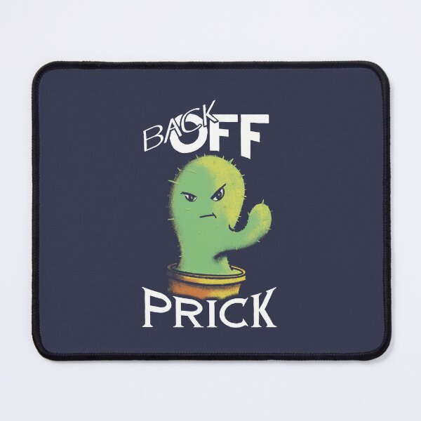 Item preview, Back Off Prick designed and sold by Jared Hart.