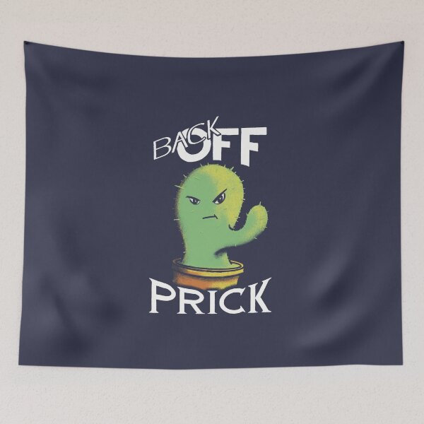Item preview, Back Off Prick designed and sold by Jared Hart.