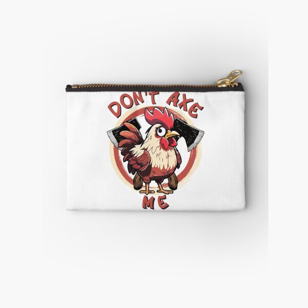Item preview, Don't Axe Me Funny Chicken designed and sold by designsmostfowl.