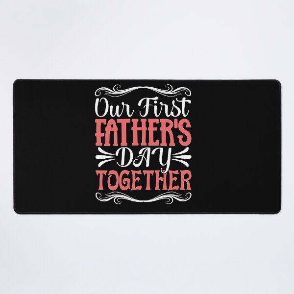 Item preview, Our First Father's Day Together designed and sold by Moremon.