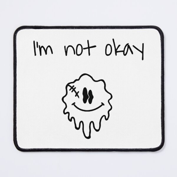 Item preview, I’m not okay , broken smiley , acid smile designed and sold by noirglare.