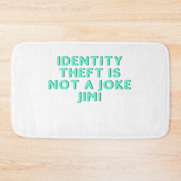 Item preview, identity theft is not a joke jim designed and sold by axoniej.