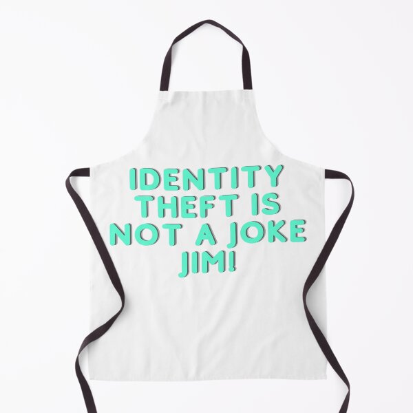 Item preview, identity theft is not a joke jim designed and sold by axoniej.