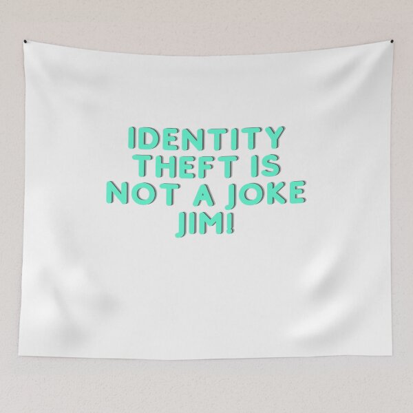 Item preview, identity theft is not a joke jim designed and sold by axoniej.