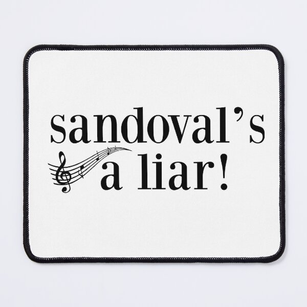 Item preview, sandoval’s a liar! designed and sold by pnkrose.