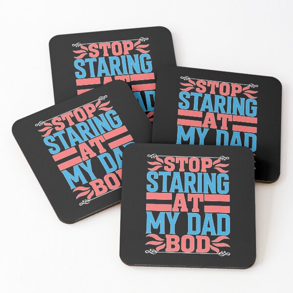 Item preview, Stop Staring At My Dad Bod designed and sold by Moremon.