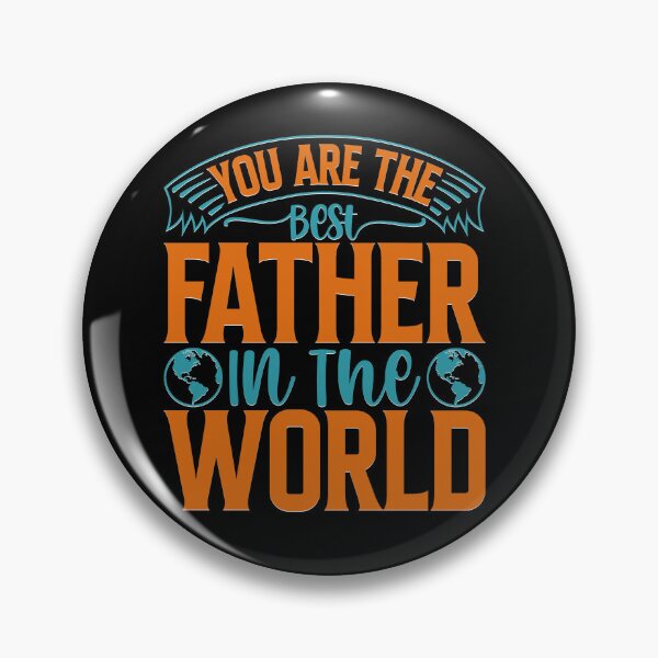 Item preview, Your Are The Best Father in the World designed and sold by Moremon.
