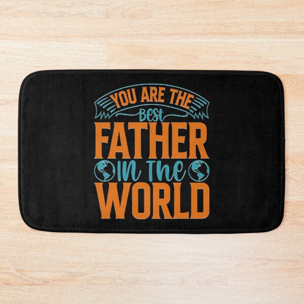 Item preview, Your Are The Best Father in the World designed and sold by Moremon.