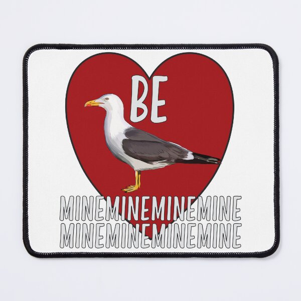 Item preview, Be Mine Mine Mine Seagull designed and sold by designsmostfowl.