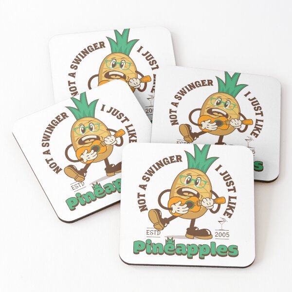 Item preview, Not A Swinger I Just Like Pineapples designed and sold by PlayfulPrint.