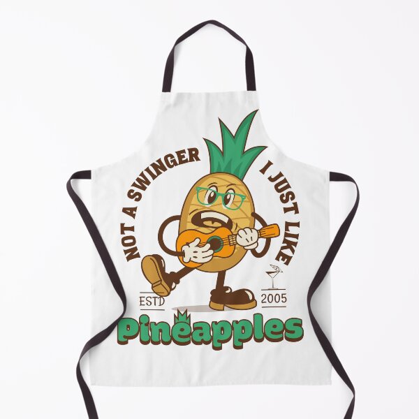 Item preview, Not A Swinger I Just Like Pineapples designed and sold by PlayfulPrint.