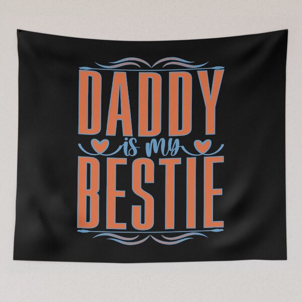 Item preview, Daddy Is My Bestie designed and sold by Moremon.