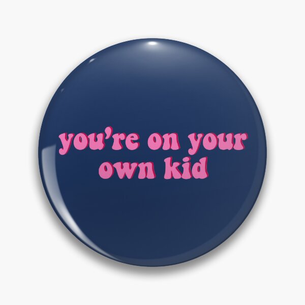 Item preview, youre on your own kid- 70s style sticker designed and sold by radgalnilly.