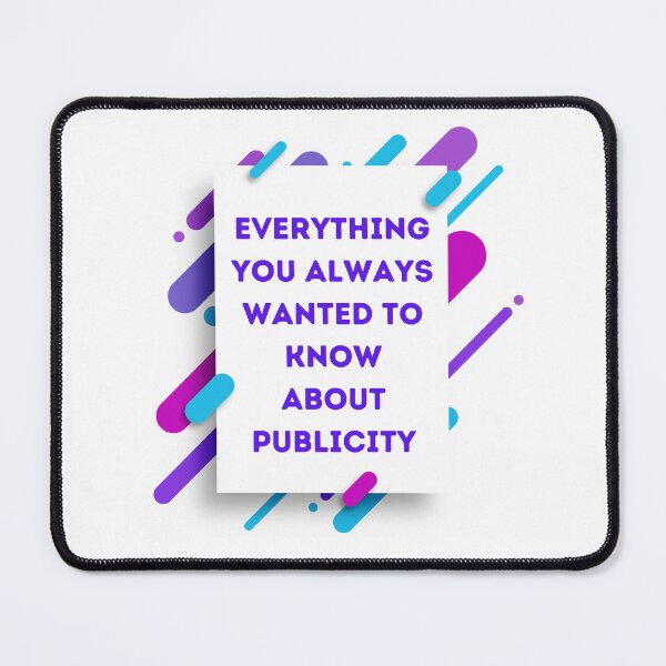 Item preview, everything you always wanted to know about publicity designed and sold by STOREMAAR.