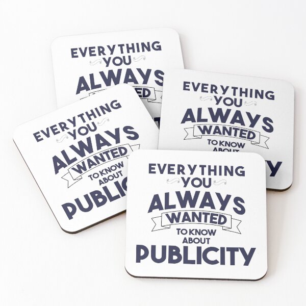 Item preview, Everything You Always Wanted To Know About Publicity  designed and sold by 1999jack.