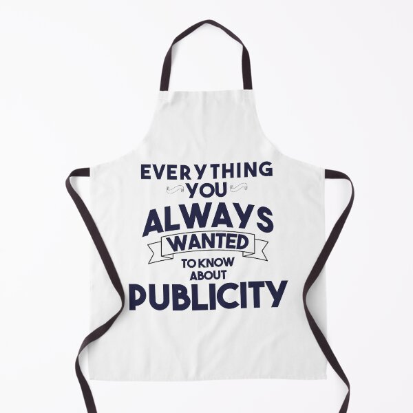 Item preview, Everything You Always Wanted To Know About Publicity designed and sold by 1999jack.