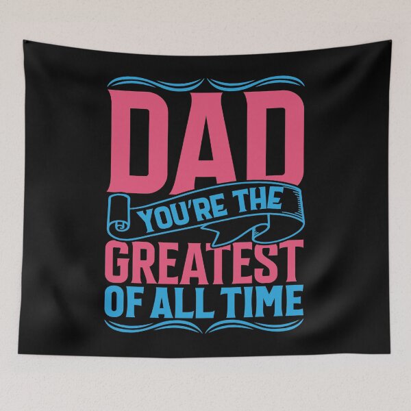Item preview, Dad You Are the Greatest of All Time designed and sold by Moremon.