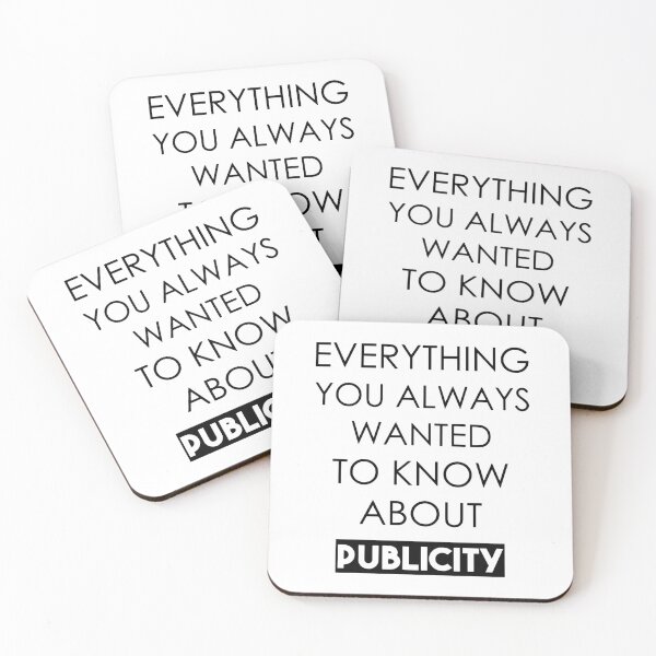 Item preview, Everything You Always Wanted To Know About Publicity  designed and sold by 1999jack.