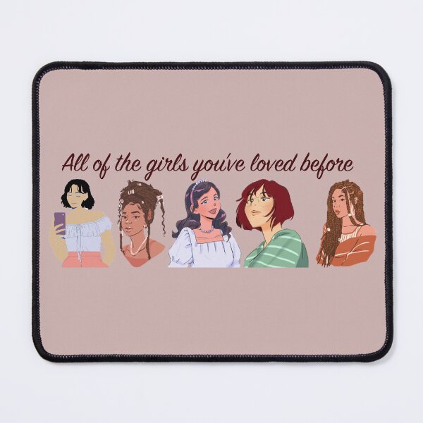 Item preview, All of the Girls You've Loved Before designed and sold by ThePureAudacity.