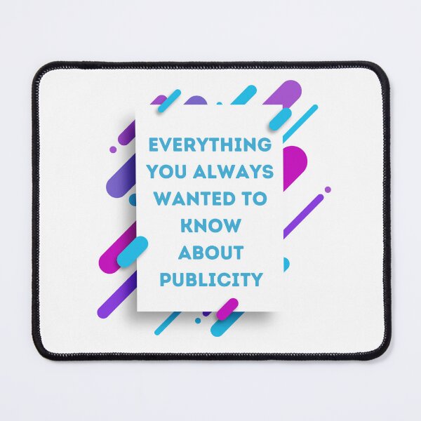 Item preview, everything you always wanted to know about publicity designed and sold by STOREMAAR.
