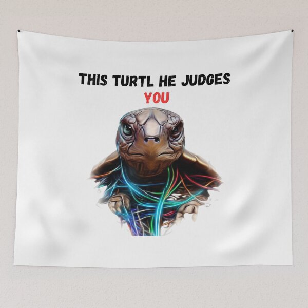 Item preview, this turtle he judges you meme designed and sold by axoniej.