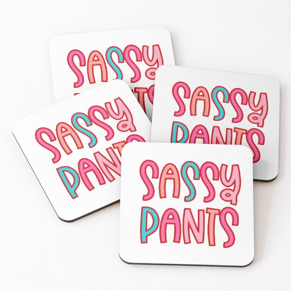 Item preview, Sassy Pants Cute Girly Quote designed and sold by OctGaveAParty.