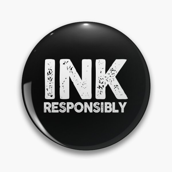 Item preview, Ink Responsibly  designed and sold by Venus Complete.